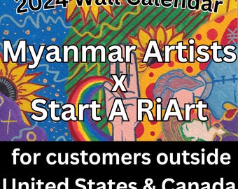 buyers outside USA & CA) Myanmar Artists x Start A RiArt Wall Calendar