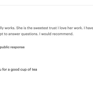 May include: Five star review for a service provider. The reviewer states that the service provider is trustworthy and provides excellent service. The reviewer also states that the service provider is prompt in responding to questions. The review includes a photo of a cup of tea with a lemon slice.