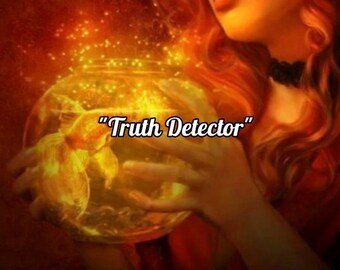 May include: A woman holds a glowing glass orb with a goldfish inside. The orb is surrounded by a golden light. The text "Truth Detector" is written on the orb.