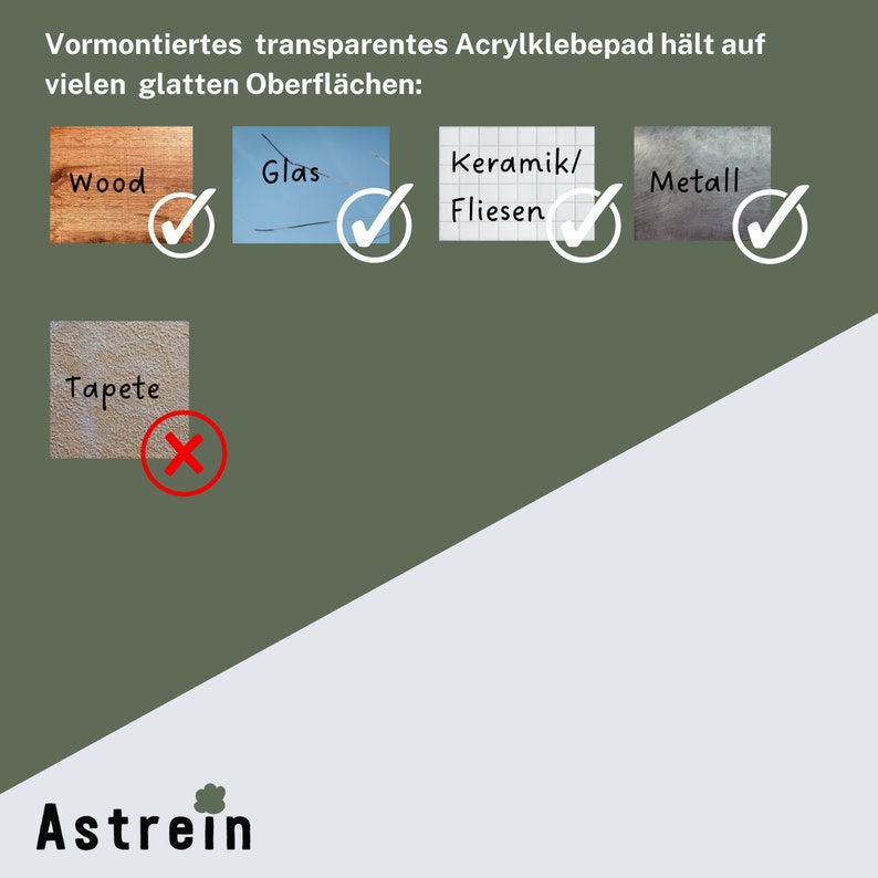 May include: A green and white graphic shows a transparent adhesive pad that can be used on wood, glass, ceramic tiles, and metal. The graphic also shows that the adhesive pad cannot be used on wallpaper.