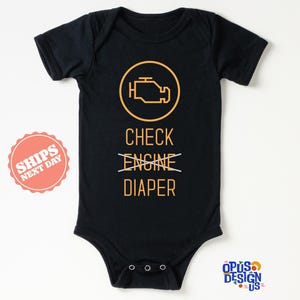 Check Engine Baby Onesie®, Funny Diaper Baby Bodysuit, Cute Mechanic Baby Onesie®, Funny Poopy Diaper Baby Shower Gift