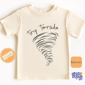 Tiny Tornado Funny Toddler Shirt, Funny Tiny Tornado Kids Shirt, Cute Natural Funny Kids Tee