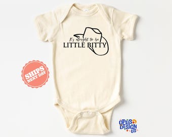 It's Alright To Be Little Bitty Onesie®, Funny Baby Onesie®, Cute Baby Onesie®, Western Baby Gift, Western Baby Shower Gift, Natural Onesie®