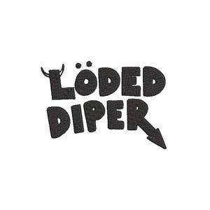 May include: Black and white logo with the text "LÖDED DIPER" and a small bull's head above the "L".