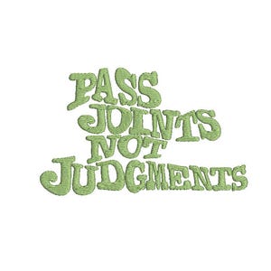 Pass joints not judgements embroidery design - 3 sizes - JEF, PES, HUS