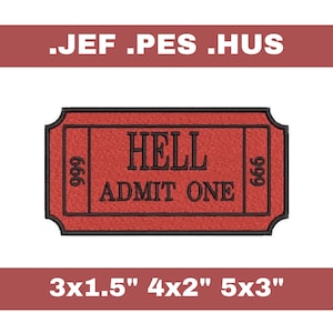 Może przedstawiać: Czerwony bilet z czarnym tekstem, który brzmi "HELL ADMIT ONE" i "666" po obu stronach. Bilet ma rozmiar 3x1,5", 4x2" lub 5x3".