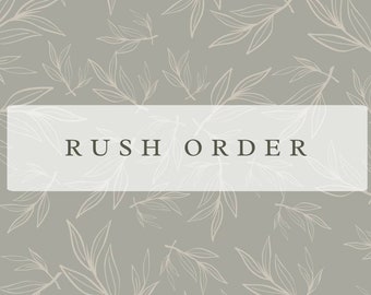 Rush Order Only