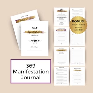 May include: A 369 Manifestation Journal with a gold and purple watercolor design. The cover features a moon phase illustration and the text "WHY THIS method works" and "369 Manifestation Journal". The journal includes pages for creating your manifestation, a sample page, and a manifestation tracking section.