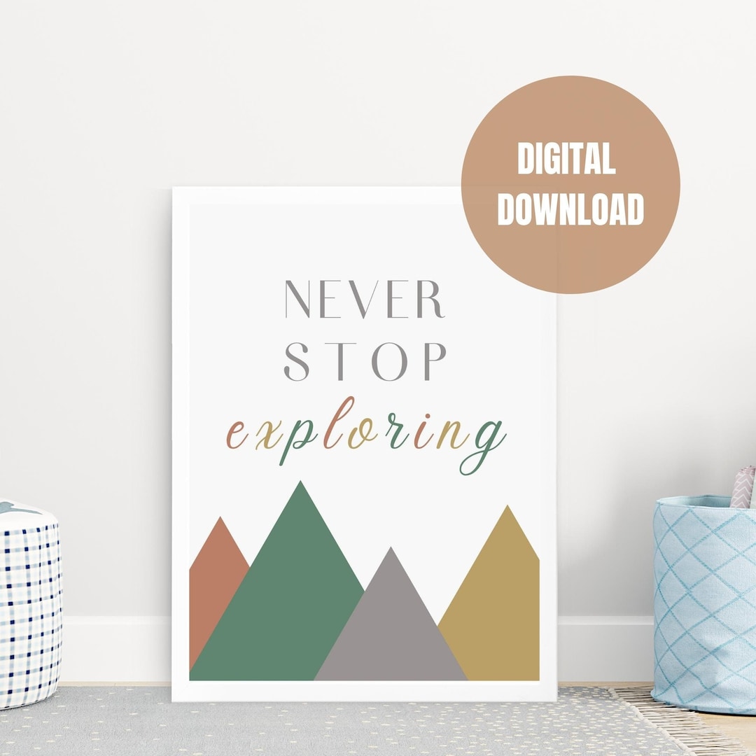 Never Stop Exploring Sign Never Stop Exploring Wall Art, Adventure Print, Nursery Decor, Kids ...
