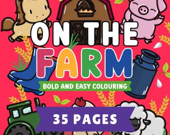 May include: A coloring book cover with a bright pink background featuring cartoon farm animals including a horse, pig, chicken, and sheep, a barn, a tractor, and a milk can. The text reads ON THE FARM, BOLD AND EASY COLOURING, 35 PAGES, BOOKS BY LAM.