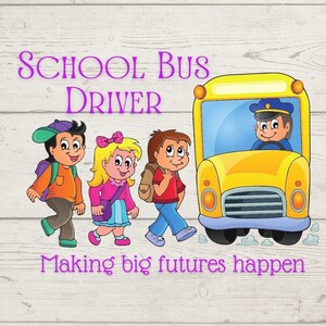 School Bus Driver Making Big Futures Happen PNG Instant Digital Download, Bus Driver Sublimation Design, 100 Days Of School PNG Design