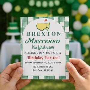 May include: A birthday party invitation with a golf theme. The invitation reads "BREXTON MASTERED his first year" and "Birthday Par-tee!" in green and red. The design includes a green and white checkered pattern and a golf course graphic.
