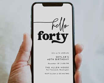 Hello 40 Minimalist Electronic Birthday Invitation, Digital Download, Editable Modern Forty Template, Text Message Fortieth Birthday Evite