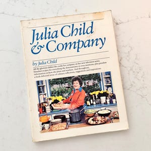 Julia Child & Company – Vintage 1978 First Edition Paperback Cookbook
