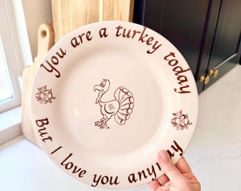 Vintage dinerbord van Heirloom Plate Co. - "You Are a Turkey Today But I Love You Anyway", 11", Made in the USA (1981)