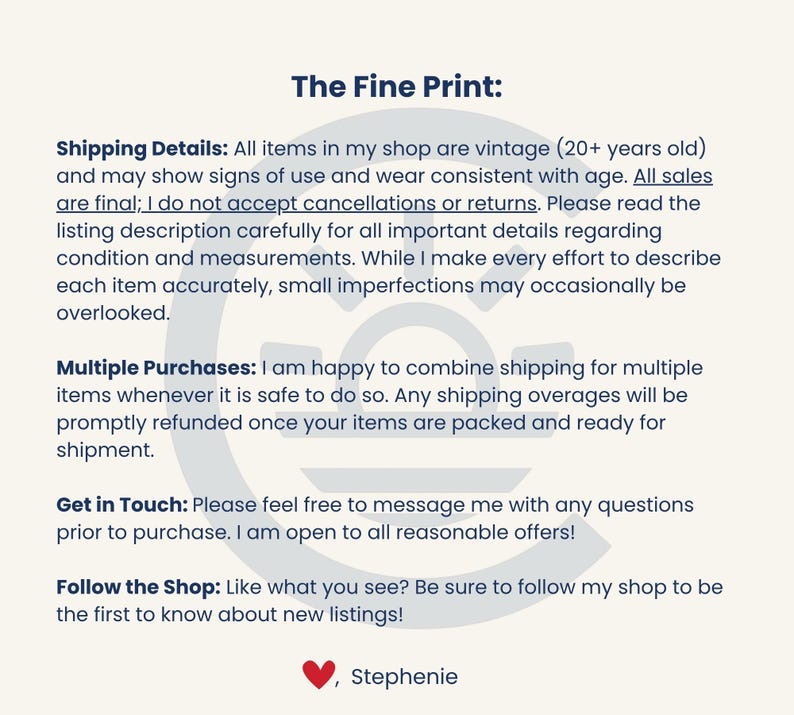 May include: Text on a cream-colored background reads "The Fine Print:" followed by details about vintage items, sales, and contact information. The text includes "Stephenie" and a heart symbol.