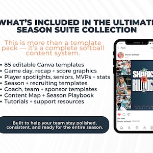 May include: A graphic promoting the Ultimate Season Suite Collection for softball. The image includes a smartphone displaying a social media post with the text "Sharks vs. Bulldogs." Text lists features: 85 Canva templates, game day graphics, player spotlights, and recruiting templates.