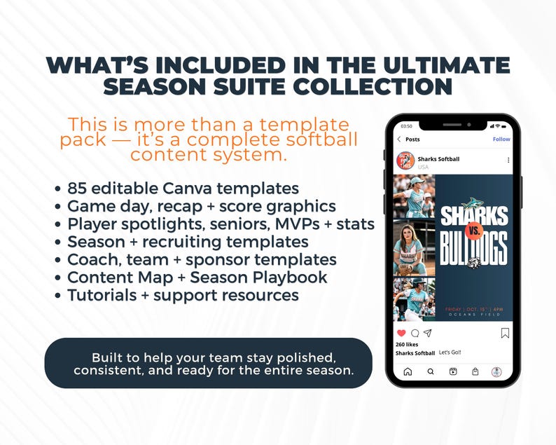 May include: A graphic promoting the Ultimate Season Suite Collection for softball. The image includes a smartphone displaying a social media post with the text "Sharks vs. Bulldogs." Text lists features: 85 Canva templates, game day graphics, player spotlights, and recruiting templates.