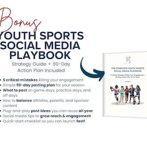 May include: A white background features a playbook titled "YOUTH SPORTS SOCIAL MEDIA PLAYBOOK." The cover includes a strategy guide and a 90-day action plan. The book promises to help with social media engagement and growth.