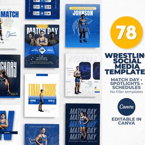 May include: A collection of 78 wrestling social media templates in blue and white. The templates include match day announcements, spotlights, and schedules. The text includes "Match Day," "Final Score," and "Editable in Canva."