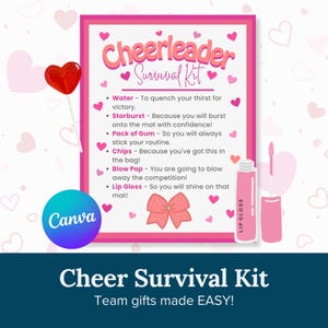 May include: Pink and white printable checklist with the text "Cheerleader Survival Kit" and a list of items including water, starburst, gum, chips, blow pop, and lip gloss. The text "Team gifts made EASY!" is at the bottom of the checklist.