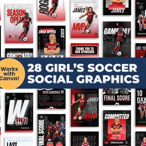 May include: A collection of 28 digital social media graphic templates for soccer, featuring red, black, and white color schemes. The designs include text such as Season Opener, Game Day, Final Score, and Committed, showcasing players in soccer uniforms.