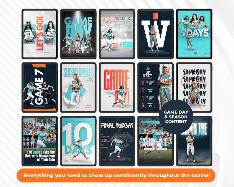 May include: A collection of digital graphics on tablets, featuring teal and white softball team imagery. The graphics include text such as "GAME DAY", "5 DAYS", and "FINAL RECAP". The bottom banner reads "Everything you need to show up consistently throughout the season."