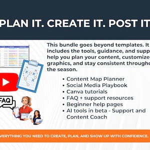 May include: A digital content planning bundle featuring the text PLAN IT. CREATE IT. POST IT. and EVERYTHING YOU NEED TO CREATE, PLAN, AND SHOW UP WITH CONFIDENCE. Includes a content map planner, social media playbook, tutorials, and support resources.