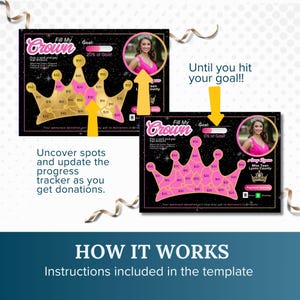 May include: A pink and gold crown shaped fundraising tracker with a progress bar and a photo of a young woman. The text "Fill My Crown" is at the top of the tracker. The text "Until you hit your goal!" is in a yellow speech bubble.