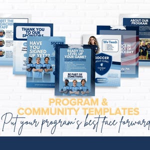 May include: A collection of digital marketing templates for a soccer program, featuring blue and white color schemes, photographs of athletes and coaches, and text including "Meet the Coaching Staff," "Soccer Skills Clinic," and "Ready to Level Up Your Game."