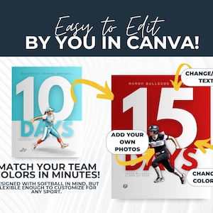 May include: Two sports-themed Canva templates. One features a softball player with the text "10 DAYS" on a teal background. The other shows a football player with "15 DAYS" on a red background. Text reads "Easy to Edit by You in Canva!"