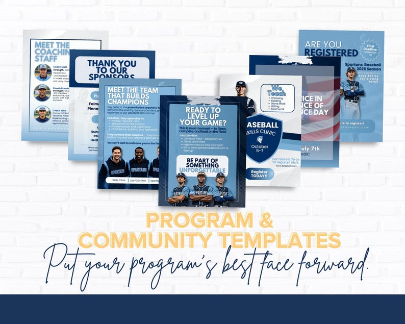 May include: A collection of blue and white baseball program and community templates. The templates include text such as "Meet the Coaching Staff", "Thank You to Our Sponsors", and "Ready to Level Up Your Game?" The image also includes the text "Program & Community Templates" and "Put your program's best face forward."