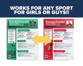 May include: Two athletic recruiting profile templates, one green and one red, featuring athlete photos, contact information, game schedules, and academic statistics. The text at the top reads: WORKS FOR ANY SPORT FOR GIRLS OR GUYS!! A yellow arrow points right.