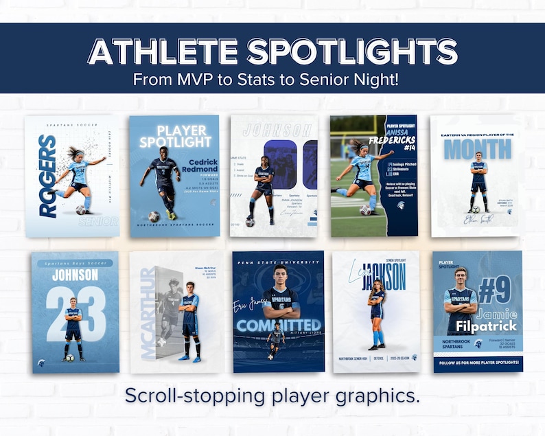 May include: A collection of ten digital athlete spotlight graphics featuring soccer players in blue and white uniforms. Each graphic includes player names, statistics, and team branding with text such as Athlete Spotlights, Player Spotlight, and Committed.