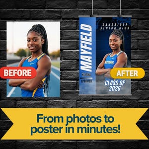 Pu&ograve; includere: Una visualizzazione grafica digitale che mostra un confronto prima e dopo del ritratto di una velocista. La versione dopo &egrave; un poster con il testo MAYFIELD, DANDRIDGE SENIOR HIGH, KEISHA SPRINTER e CLASS OF 2026. Un banner giallo riporta From photos to poster in minutes!