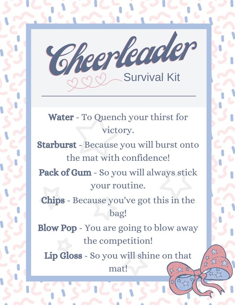May include: A pink and blue illustrated card with the text "Cheerleader Survival Kit" and a list of items with descriptions. The items include water, Starburst candy, gum, crisps, Blow Pop candy, and lip gloss.