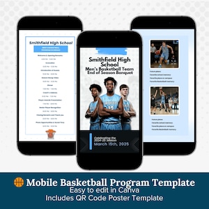 May include: A mobile phone screen displaying a basketball program template for Smithfield High School's Men's Basketball Team End of Season Banquet. The template includes a schedule of events, a photo of the team, and a section for future plans and favorite memories. The text "Celebrating the 2024-25 Season March 15th, 2025" is displayed at the bottom of the screen.
