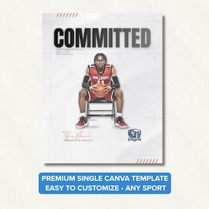 May include: A graphic design featuring a basketball player in a red and black uniform, holding a basketball. The word "COMMITTED" is prominently displayed at the top. The text "PREMIUM SINGLE CANVA TEMPLATE EASY TO CUSTOMIZE ANY SPORT" is at the bottom.
