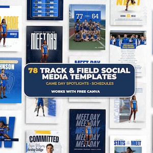 May include: A selection of 78 track and field social media templates. The templates feature athletes in blue and gold uniforms, game day spotlights, and schedules. The text includes "Meet Day" and "Final Score".
