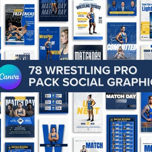 May include: A collection of 78 wrestling-themed social media graphics. The designs feature athletes, match day announcements, and team information. The color scheme is primarily blue and yellow, with text such as "Match Day" and "Wrestling Tryouts".