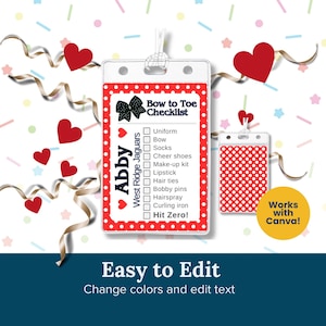 May include: A red and white polka dot checklist with the text "Bow to Toe Checklist" and a list of items. The checklist includes the name "Abby" and the team name "West Ridge Jaguars". The image also includes red hearts and the text "Easy to Edit".