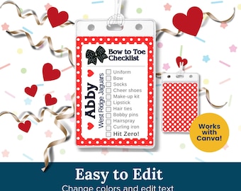 May include: A red and white polka dot checklist with the text "Bow to Toe Checklist" and a list of items. The checklist includes the name "Abby" and the team name "West Ridge Jaguars". The image also includes red hearts and the text "Easy to Edit".