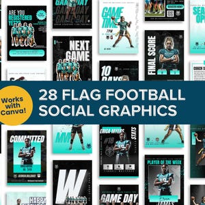 May include: A set of 28 flag football social media graphics. The designs include action shots of players, game day announcements, and team branding. The graphics are designed for use with Canva.