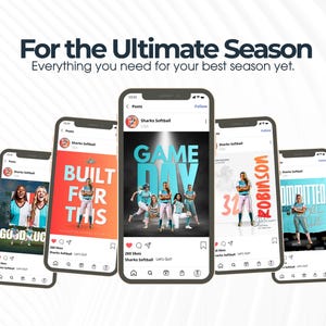 May include: A promotional image featuring five smartphones displaying social media posts. The posts showcase softball team graphics with text like "Game Day," "Built for This," and "Good Luck." The top text reads "For the Ultimate Season."