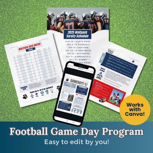 May include: A football game day program design with a schedule, roster, and sponsor information. The image includes a smartphone displaying the program, along with the text "Works with Canva!" and "Easy to edit by you!"