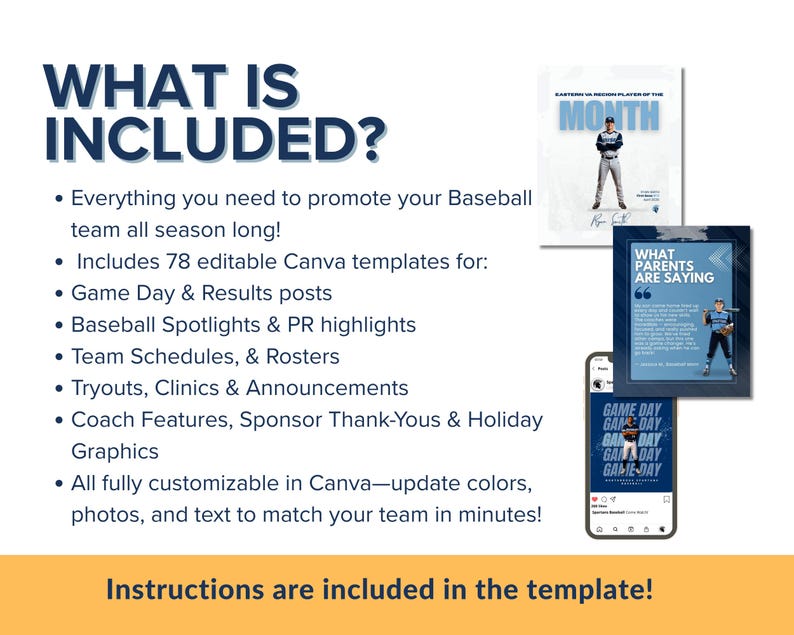 May include: A promotional graphic for a baseball team, featuring the text "WHAT IS INCLUDED?" and a list of editable Canva templates. Includes examples of social media posts and graphics for game day and team promotion.