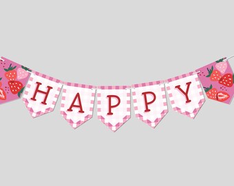 May include: Pink and white gingham banner with the word "HAPPY" in red letters. The banner has strawberry illustrations on the ends.