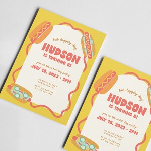 May include: A yellow and white birthday invitation with a hot dog theme. The invitation says "Hot Diggity Dog! Hudson is turning 8!" and includes the date and time of the party.