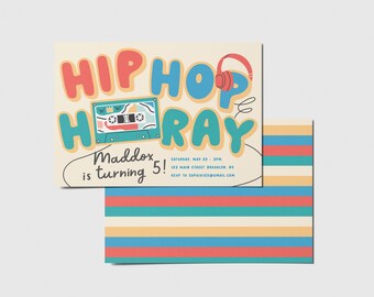 May include: A colourful Hip Hop themed birthday invitation. The design features the words "HIP HOP HRAY", a cassette tape illustration, and headphones. The invitation states "Maddox is turning 5!" and includes event details.