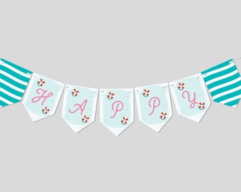 May include: A blue and white striped banner with the word "HAPPY" in pink letters. Each letter is on a separate blue banner with a red and white life preserver graphic.